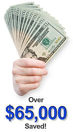 Over $65,000 Saved!