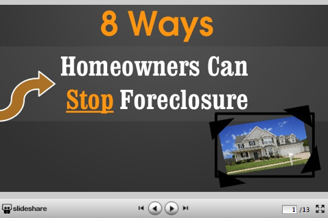 Slideshow: 8 Ways to Stop Foreclosure